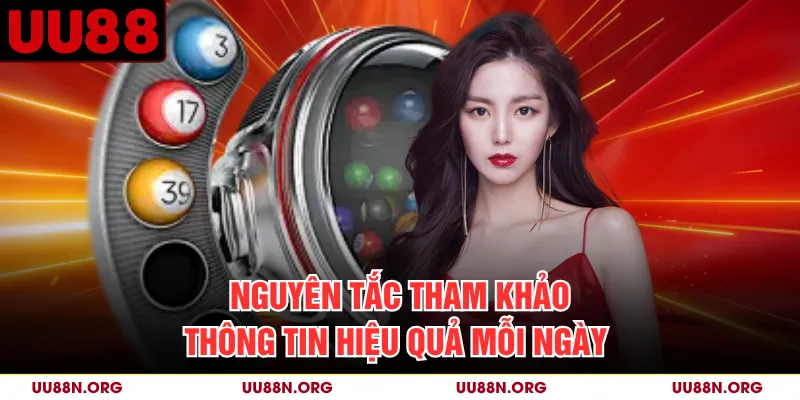 Nguyên tắc tham khảo thông tin hiệu quả mỗi ngày