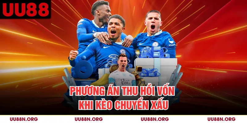 Phương án thu hồi vốn khi kèo chuyển xấu