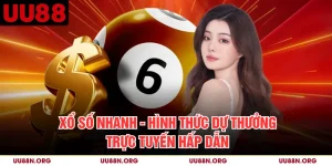 Xổ Số Nhanh - Hình Thức Dự Thưởng Trực Tuyến Hấp Dẫn